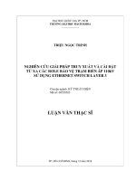 Nghiên cứu giải pháp truy xuất và cài đặt từ xa các rơle bảo vệ trạm biến áp 110kV sử dụng ethernet switch layer 3