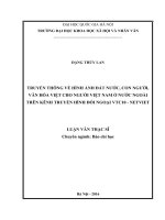 TRUYỀN THÔNG VỀ HÌNH ẢNH ĐẤT NƯỚC, CON NGƯỜI, VĂN HÓA VIỆT CHO NGƯỜI VIỆT NAM Ở NƯỚC NGOÀI TRÊN KÊNH TRUYỀN HÌNH ĐỐI NGOẠI VTC10  NETVIET