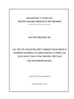 Các yếu tố ảnh hưởng đến ý định sử dụng dịch vụ internet banking của khách hàng cá nhân tại ngân hàng TMCP công thương việt nam chi nhánh bình dương 