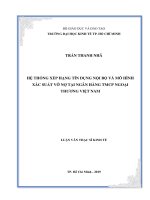 Hệ thống xếp hạng tín dụng nội bộ và mô hình xác suất vỡ nợ tại ngân hàng thương mại cổ phần ngoại thương việt nam 