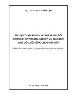 TÀI LIỆU THAM KHẢO CHO TẬP HUẤN, BỒI DƯỠNG CHUYÊN MÔN, NGHIỆP VỤ GIÁO DỤC ĐẠO ĐỨC, LỐI SỐNG CHO SINH VIÊN