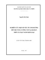 Nghiên cứu một số yếu tố ảnh hưởng đến độ tăng cường tán xạ raman nhờ các hạt nano kim loại 