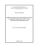 Nghiên cứu định lượng một số thuốc trừ sâu cơ photpho trong mẫu nước và đất trên địa bàn thành phố hà nội 