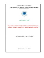 Thực tiễn giải quyết tranh chấp hợp đồng tín dụng tại tòa án nhân dân quận 1, thành phố hồ chí minh 