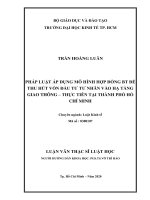 Pháp luật áp dụng mô hình hợp đồng BT để thu hút vốn đầu tư tư nhân vào hạ tầng giao thông – thực tiễn tại thành phố hồ chí minh 