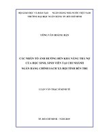 Các nhân tố ảnh hưởng đến khả năng trả nợ của học sinh, sinh viên tại chi nhánh ngân hàng chính sách xã hội tỉnh bến tre 
