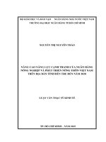 Nâng cao năng lực cạnh tranh của ngân hàng nông nghiệp và phát triển nông thôn việt nam trên địa bàn tỉnh bến tre đến năm 2020 