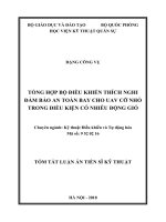 Tóm tắt luận án tiến sĩ kỹ thuật  tổng hợp bộ điều khiển thích nghi đảm bảo an toàn bay cho UAV cỡ nhỏ trong điều kiện có nhiễu động gió 