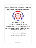 Tóm tắt luận án tiến sĩ kỹ thuật  nghiên cứu độ lệch tàu do người điều khiển phục vụ thiết kế luồng hàng hải 