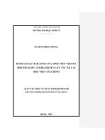 Đánh giá sự hài lòng của sinh viên nội trú đối với chấtlượng dịch vụ ký túc xá tại Học viện Tài chính.