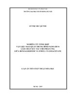 Luận án tiến sĩ kỹ thuật hóa học  nghiên cứu tổng hợp vật liệu mao quản trung bình nano ZIF 8 làm chất xúc tác cho phản ứng giữa benzaldehyde và ethyl cyanoacetate 
