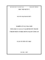 Luận án tiến sĩ y học  nghiên cứu sự thay đổi nồng độ c3, c4, IL 6 và hsCRP huyết thanh ở bệnh nhân có hội chứng mạch vành cấp 