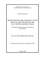 Luận án tiến sĩ khoa học giáo dục  phương pháp dạy học giải quyết vấn đề trong dạy học môn đạo đức học ở các trường đại học sư phạm 