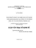 Luận văn thạc sỹ - Giải pháp nâng cao hiệu quả sử dụng vốn kinh doanh tại Công ty cổ phần Đầu tư và Xây dựng Tràng An