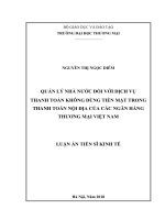 Luận án tiến sĩ kinh tế  quản lý nhà nước đối với dịch vụ thanh toán không dùng tiền mặt trong thanh toán nội địa của các ngân hàng thương mại việt nam 
