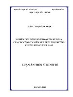 Luận án tiến sĩ kinh tế  nghiên cứu công bố thông tin kế toán của các công ty niêm yết trên thị trường chứng khoán việt nam 