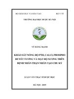 VŨ ĐĂNG MẠNH KHẢO sát NỒNG độ PTH, CALCI, PHOSPHO HUYẾT TƢƠNG và mật độ XƢƠNG TRÊN BỆNH NHÂN THẬN NHÂN tạo CHU kỳ 