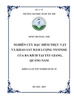 ĐINH THỊ NGỌC ANH NGHIÊN cứu đặc điểm THỰC vật và KHẢO sát hàm LƯỢNG NYSTOSE của BA KÍCH tại tây GIANG, QUẢNG NAM KHÓA LUẬN tốt NGHIỆP dược sĩ 