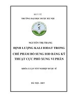 NGUYỄN THỊ TRANG ĐỊNH LƢỢNG KALI IODAT TRONG CHẾ PHẨM bổ SUNG IOD BẰNG kỹ THUẬT cực PHỔ XUNG VI PHÂN KHÓA LUẬN tốt NGHIỆP dƣợc sĩ 