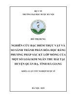 HỒ THỊ DUNG NGHIÊN cứu đặc điểm THỰC vật và SO SÁNH THÀNH PHẦN hóa học BẰNG PHƯƠNG PHÁP sắc ký lớp MỎNG của một số LOÀI KIM NGÂN THU hái tại HUYỆN QUẢN bạ, TỈNH hà GIANG KHÓA LUẬN tốt NGHIỆP dược sĩ 