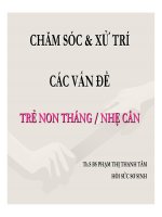 CHĂM SÓC VÀ XỬ TRÍ CÁC VẤN ĐỀ TRẺ NON THÁNG, NHẸ CÂN, BV NHI ĐỒNG 1