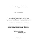 Luận văn thạc sỹ - Nâng cao hiệu quả sử dụng vốn tại Công ty cổ phần dược phẩm Hà Tây