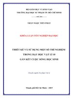 THIẾT KẾ VÀ SỬ DỤNG MỘT SỐ THÍ NGHIỆM TRONG DẠY HỌC VẬT LÍ 10 GẮN KẾT CUỘC SỐNG HỌC SINH