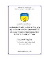 Luận văn đánh giá các yếu tố ảnh hưởng đến sự trung thành của nhân viên tại công ty TNHH schneider electric manufacturing việt nam​ 