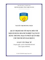 Luận văn quản trị rủi ro tín dụng đối với khách hàng doanh nghiệp tại ngân hàng thương mại cổ phần quân đội chi nhánh sở giao dịch 2​ 