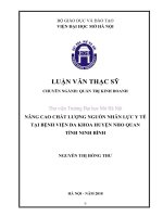 Nâng cao chất lượng nguồn nhân lực y tế tại bệnh viện đa khoa huyện nho quan tỉnh ninh bình  