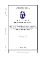 Pháp luật về giải quyết khiếu nại trong lĩnh vực đất đai và thực tiễn thi hành tại thành phố thái bình  
