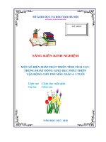 MỘT SỐ BIỆN PHÁP PHÁT TRIỂN TÍNH TÍCH CỰC TRONG HOẠT ĐỘNG GIÁO DỤC PHÁT TRIỂN VẬN ĐỘNG CHO TRẺ MẪU GIÁO 4- 5 TUỔI