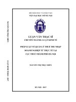 Pháp luật về quản lý thuế thu nhập doanh nghiệp từ thực tiễn tại chi cục thuế thành phố hà nội  