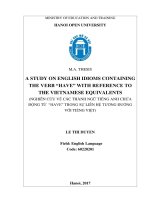 A study on english idioms containing the verb “have” with reference to the vietnamese equivalents  