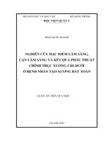 Nghiên cứu đặc điểm lâm sàng, cận lâm sàng và kết quả phẫu thuật chỉnh trục xương chi dưới ở bệnh nhân tạo xương bất toàn 