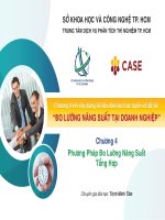 Tài liệu đào tạo - Chủ đề Đo lường năng suất tại doanh nghiệp - Chương 4