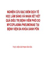 NGHIÊN CỨU ĐẶC ĐIỂM DỊCH TỄ HỌC LÂM SÀNG VÀ NHẬN XÉT KẾT QUẢ ĐIỀU TRỊ BỆNH VIÊM PHỔI DO MYCOPLASMA PNEUMONIAE TẠI BỆNH VIỆN ĐA KHOA XANH PÔN