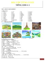 BÀI TẬP TIẾNG ANH LỚP 45 THEO TỪNG UNIT  CÓ ĐÁP ÁN