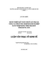 Luận văn thạc sỹ - Hoàn thiện công tác kế toán thuế GTGT và thuế TNDN trong các doanh nghiệp XNK trên địa bàn tỉnh  Hưng Yên