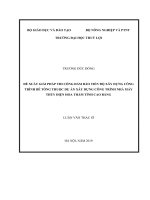 Đề xuất giải pháp thi công đảm bảo tiến độ xây dựng công trình bê tông thuộc dự án xây dựng công trình nhà máy thủy điện hoa thám   tỉnh cao bằng 