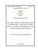 Kiến thức, thái độ và thực hành vệ sinh tay thường quy và một số yếu tố liên quan của cán bộ y tế tại bệnh viện y học cổ truyền trung ương năm 2018 