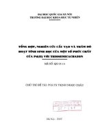 Tổng hợp, nghiên cứu cấu tạo và thăm dò hoạt tính sinh học của một số phức chất của Pd(II) với thiosemicacbazon 