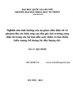 Nghiên cứu ảnh hưởng của sự giam cầm điện tử và phonon lên các hiệu ứng cao tần gây bởi trường sống điện từ trong các hệ bán dẫn một chiều và hai chiều (siêu mạng, hố lượng tử, dây lượng tử) 