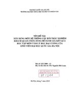 Xây dựng một hệ thống câu hỏi trắc nghiệm khách quan (test) dùng để đánh giá kết quả học tập môn tâm lý học đại cương của sinh viên đai học quốc gia hà nội 