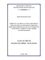 Nghiên cứu tác động của chất lượng dịch vụ tới sự hài lòng của khách hàng trong bảo hiểm trách nhiệm dân sự chủ xe cơ giới đối với người thứ ba   nghiên cứu thực nghiệm tại tỉnh thanh hóa 
