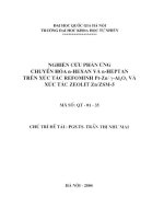 Nghiên cứu phản ứng chuyển hoá n HEXAN và n HEPTAN trên xúc tác REFOMINH pt   zn  y   AL2O3 và xúc tác ZEOLIT zn ZSM 5 