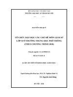 Tổ chức dạy học các chủ đề môn lịch sử lớp 10 ở trường THPT (theo chương trình 2018) 