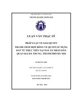 Pháp luật về giải quyết tranh chấp hợp đồng về quyền sử dụng đất từ thực tiễn tại tòa án nhân dân quận hai bà trưng, thành phố hà nội  