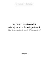 TÀI LIỆU HƢỚNG DẪN BÀI TẬP CHUYÊN ĐỀ QUẢN LÝ Dành cho học viên Chuyên khoa II –Tổ chức quản lý y tế