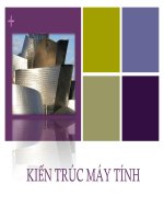 Bài giảng Kiến trúc máy tính: Chương 1 - ThS. Nguyễn Thị Phương Thảo